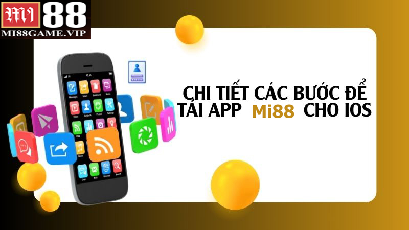 Tải app mi88 3